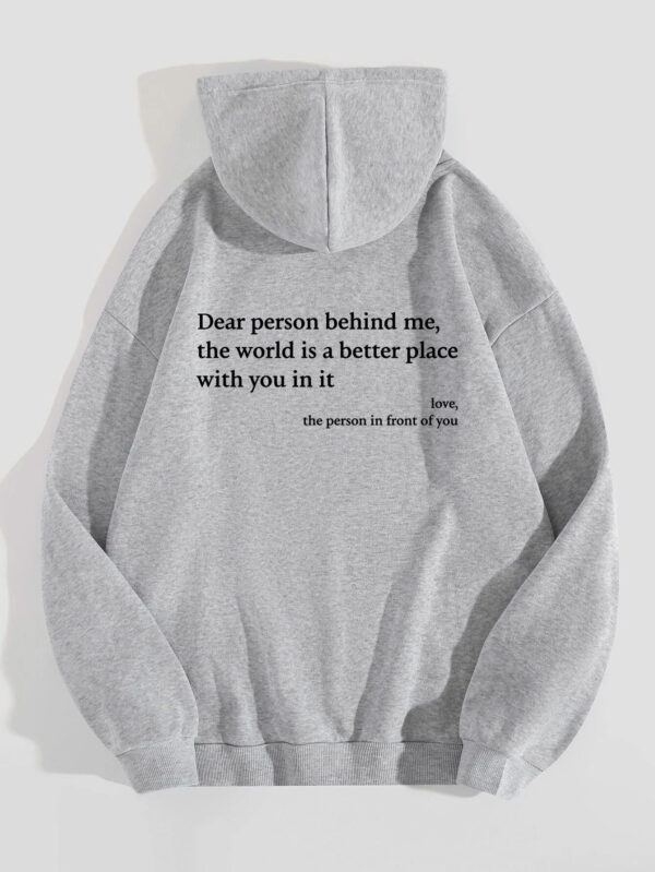 Dear Person Behind Me,the World Is A Better Place,with You In It,love,the Person In Front Of You,Women's Plush Letter Printed Kangaroo Pocket Drawstring Printed Hoodie Unisex Trendy Hoodies - Image 5