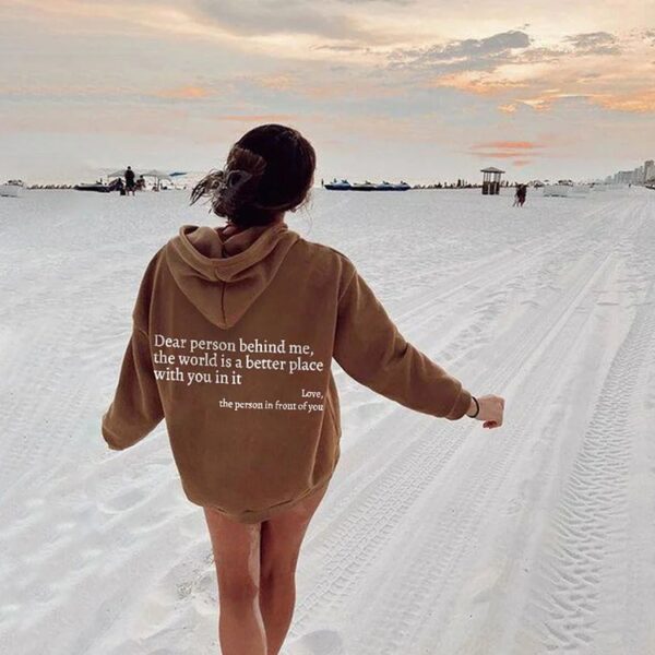 Dear Person Behind Me,the World Is A Better Place,with You In It,love,the Person In Front Of You,Women's Plush Letter Printed Kangaroo Pocket Drawstring Printed Hoodie Unisex Trendy Hoodies - Image 9